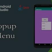 Android Make Popup Menu Java