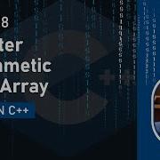 Arabic Fundamentals Of Programming With C 078 Pointers Arithmetic And Array
