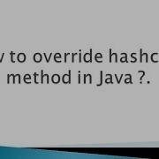 How To Override Hashcode Method In Java
