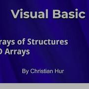 Visual Basic Programming Arrays Of Structures And 2 Dimensional Arrays