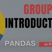 63 Pandas Part 40 GroupBy 1 What Is GroupBy Using Column Names Index In Python Tutorial
