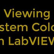 Viewing System Colors In LabVIEW