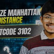 3102 Minimize Manhattan Distances Max Manhattan Distance Between Any Points Math