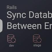 How To Sync Production Data In Rails Quickly