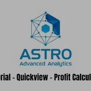 Astro Advanced Analytics Tutorial Quickview Profit Calculator