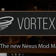 Vortex Mod Manager How To Get Started
