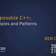 Composable C Principles And Patterns Ben Deane CppCon 2021