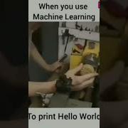 When You Use Machine Learning To Print Hello World Foryou Codememes Programming
