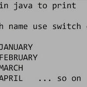 Wap In Java To Print Month Name Using Switch Case