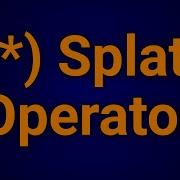 Python Splat Operator
