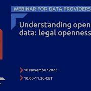 Data Europa Academy Webinar For Data Providers Understanding Open Data Legal Openness
