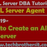 SQL Server DBA Tutorial 119 How To Create An Alert In SQL Server