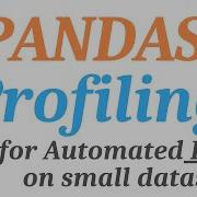 Pandas Profiling Good For EDA On Small Dataset Exploratory Data Analysis EDA Data Science