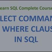 16 SELECT Command WHERE Clause Data Query Language