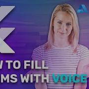 How To Fill Out A Form With Voice