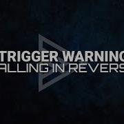 Falling In Reverse Trigger Warning Lyrics