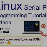 Serial Port Communication Between Linux Ubuntu And Arduino Using Python And PySerial Module Pt 2