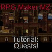 RPG Maker MZ Tutorial Quests
