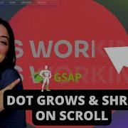 GSAP DOT GROWS SHRINKS ON PAGE SCROLL Elementor Wordpress Tutorial Flex Container
