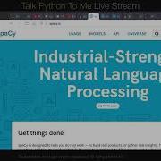 Awesome Text Tricks With NLP And SpaCy Talk Python To Me Ep 477