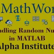 5 How To Handle Random Numbers In MATLAB Built In Functions In MATLAB MATH MATLAB