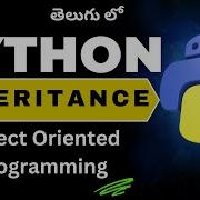 43 Inheritance In Python Object Oriented Programming Python Tutorial In Telugu