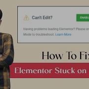 How To Fix Elementor Stuck On Loading Screen Elementor Not Loading 100 Fix