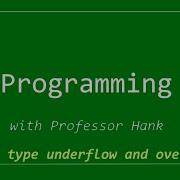 C Overflow And Underflow What It Is Why It Happens And An Example