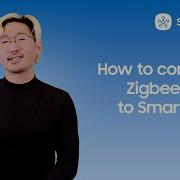 How To Connect A Zigbee Device To SmartThings