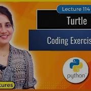 Turtle Coding Exercise For Beginners In Python Exercise 29 Python For Beginners Lec114