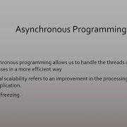 4 What Is Asynchronous Programming
