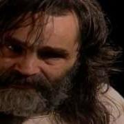 Charles Manson Crazy Quotes Compilation