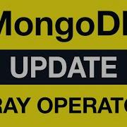MongoDB Update Queries 14 Array Update Operators