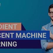 Gradient Descent Machine Learning Gradient Descent Algorithm Edureka Live