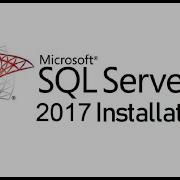 Microsoft SQL Server 2017 Installation On Windows 10 2020