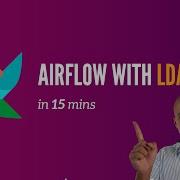Configure Airflow 2 0 With LDAP In 15 Mins
