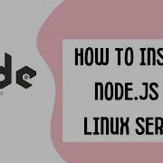 How To Install Node Js On Linux Server