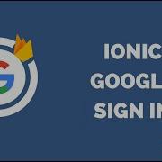 How To Add Capacitor Google Sign In To Your Ionic App