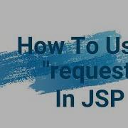 How To Use Request Implicit Object In Jsp