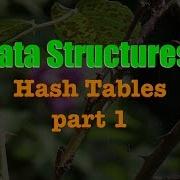 Hash Tables Part 1