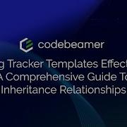 Using Tracker Templates Effectively A Comprehensive Guide To Inheritance Relationships