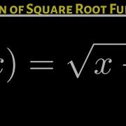 16 Domain Of The Square Root Function F X Sqrt X 9 Two Solutions