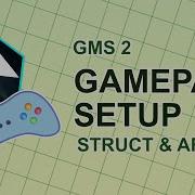 GMS 2 0 Gamepad Tutorial Using Struct Arrays