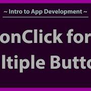 How To Create An OnClickListener For Multiple Buttons In Android Studio