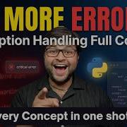 Python Exception Handling Full Course Advanced Python Made Easy