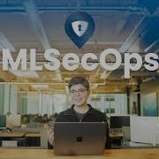 What Is MLSecOps Building Security Into MLOps Workflows By Leveraging DevSecOps Principles