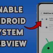 How To Enable Android System WebView Android System WebView Activation Guide 2025