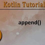 264 Kotlin Tutorial StringBuffer Append