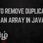 How To Remove Duplicates From An Array In Java Java In Tamil Java Interview Questions