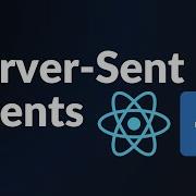 How I Implement Server Sent Events In TypeScript React